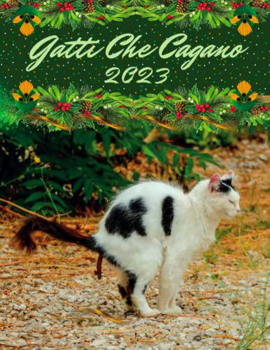 Gatti Che Cagano 2023: 12 Mesi | Agenda Mensile, Regalo Originale Per Donna Uomo Bambini